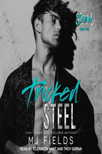 Tricked Steel Lib/E