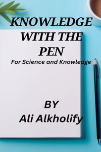 Knowledge With The Pen