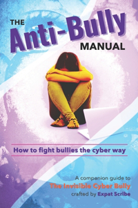The Anti-Bully Manual