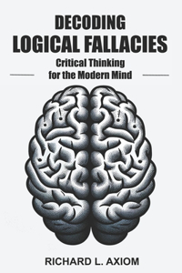 Decoding Logical Fallacies