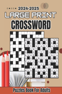2024-2025 Large Print Crossword Puzzles Book For Adults