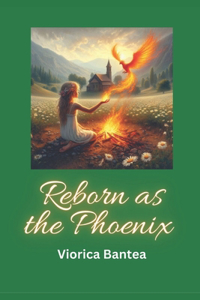 Reborn as the Phoenix