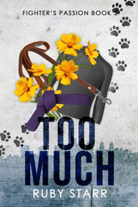 Too Much