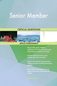 Senior Member Critical Questions Skills Assessment