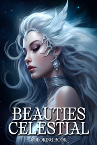 Beauties Celestial Coloring Book