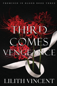 Third Comes Vengeance