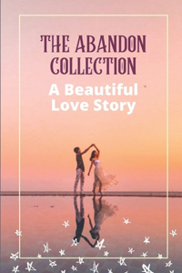 The Abandon Collection
