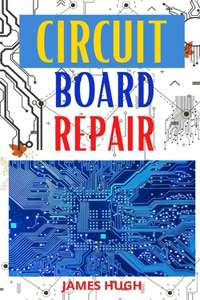 Circuit Board Repair