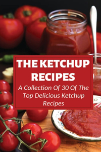 Ketchup Recipes