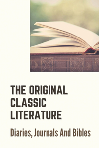 The Original Classic Literature