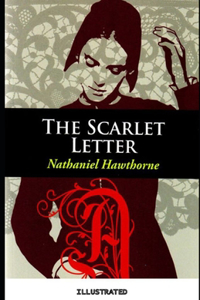 The Scarlet Letter Illustrated