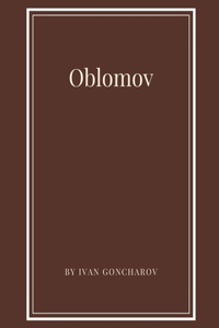 Oblomov by Ivan Goncharov