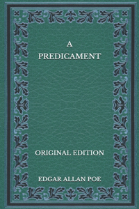 A Predicament - Original Edition