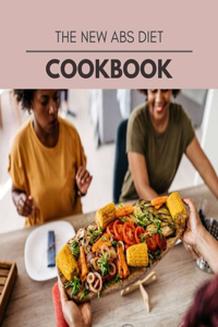 The New Abs Diet Cookbook
