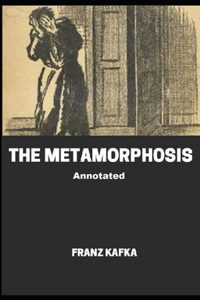 The Metamorphosis Annotated