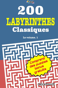 200 Labyrinthes Classiques; Le volume. 1
