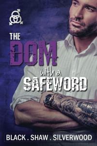 Dom with a Safeword