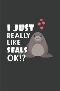 I Just Really Like Seals OK?