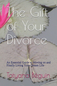Gift of Your Divorce