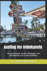 Ausflug ins Unbekannte