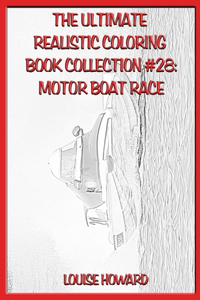 The Ultimate Realistic Coloring Book Collection #28