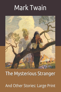The Mysterious Stranger