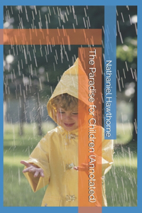 The Paradise for Children (Annotated)