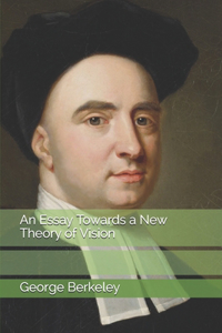 An Essay Towards a New Theory of Vision