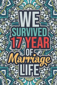 We Survived 17 Year of Marriage Life