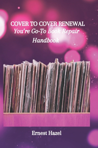 Cover to Cover Renewal