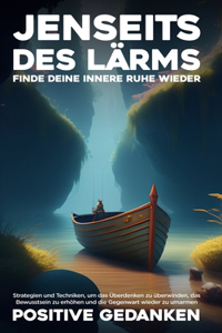 Jenseits des Lärms