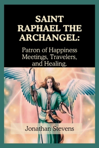 Saint Raphael the Archangel