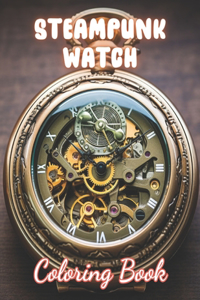 Steampunk Watch Coloring Book