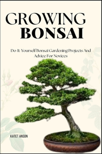 Growing Bonsai