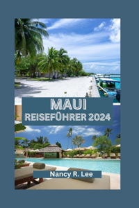 Maui Reiseführer 2024