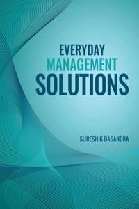 Everyday Management Solutions: Questions & Answers: Questions and Answers