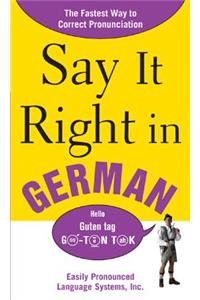 Say It Right In German