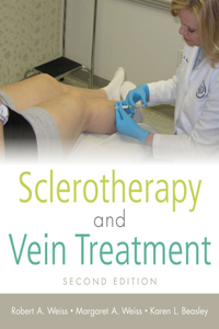 Sclerotherapy and Vein Treatment, Second Edition Set