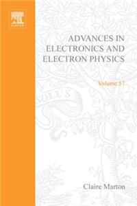 Adv Electronics Electron Physics V57