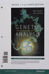 Genetic Analysis: An Integrated Approach, Books a la Carte Edition; Modified Masteringgenetics with Pearson Etext -- Valuepack Access Ca
