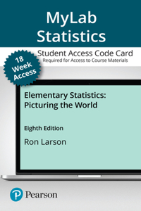 Mylab Statistics with Pearson Etext -- 18-Week Access Card -- For Elementary Statistics