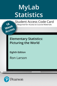 Mylab Statistics with Pearson Etext -- 18-Week Access Card -- For Elementary Statistics