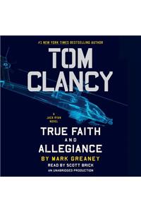 Tom Clancy: True Faith and Allegiance