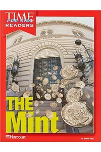 Harcourt School Publishers Horizons: Time for Kids Reader Grade 2 the Mint