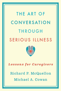 Art of Conversation Through Serious Illness