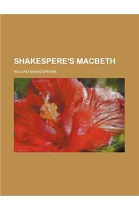 Shakespere's Macbeth