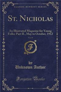 St. Nicholas, Vol. 39