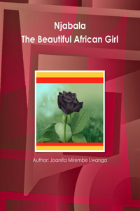 Njabala - The Beautiful African Girl