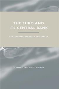 The Euro and Its Central Bank