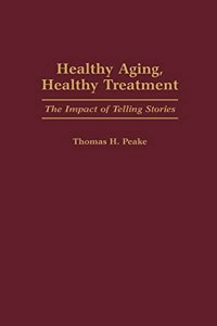 Healthy Aging, Healthy Treatment